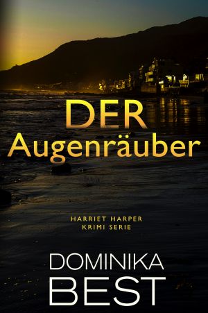 [Harriet Harper 04] • Der Augenräuber